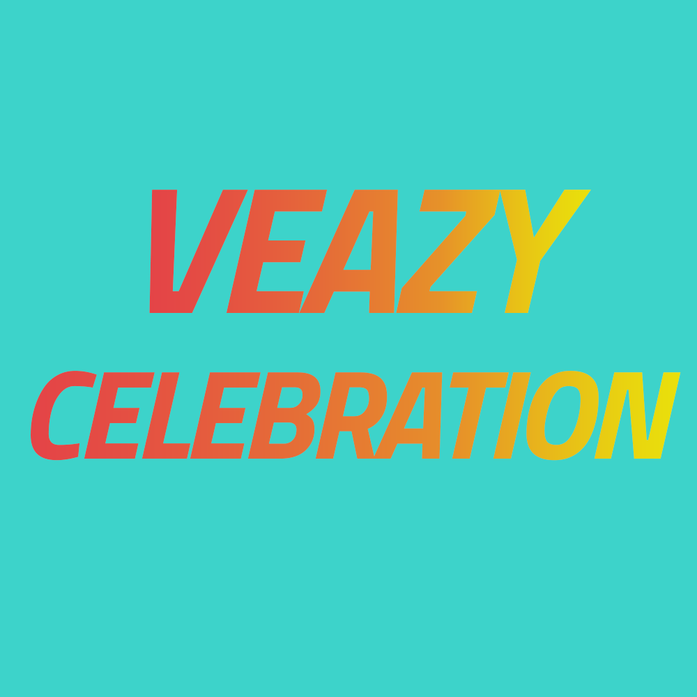 Veazy Celebration